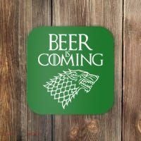 Beer Is Coming Coaster thumb 0