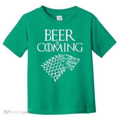 Beer Is Coming Toddler T-Shirt