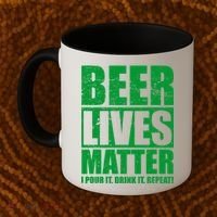 Beer Lives Matter Pour It Drink It Repeat Coffee Mug thumb 2