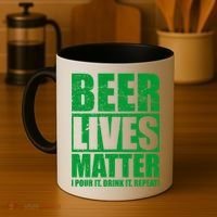 Beer Lives Matter Pour It Drink It Repeat Coffee Mug thumb 4