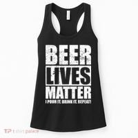 Beer Lives Matter Pour It Drink It Repeat Women's Tank Top thumb 0