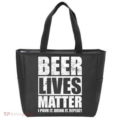 Beer Lives Matter Pour It Drink It Repeat Tote Bag