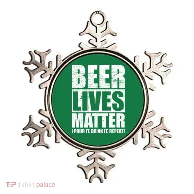 Beer Lives Matter Pour It Drink It Repeat Ornament