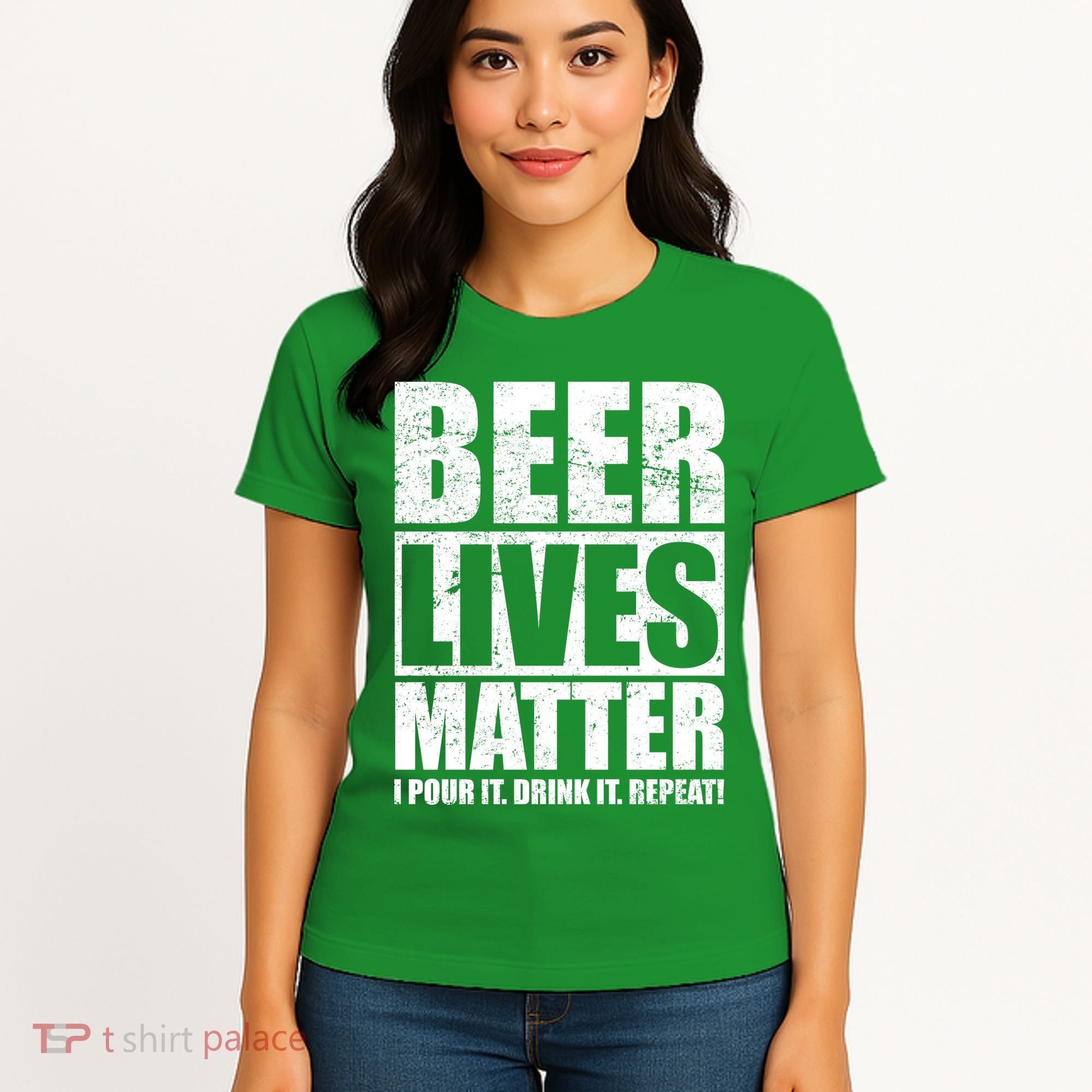 Beer Lives Matter Pour It Drink It Repeat Women's T-Shirt