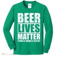 Beer Lives Matter Pour It Drink It Repeat Kids Long Sleeve Shirt thumb 0