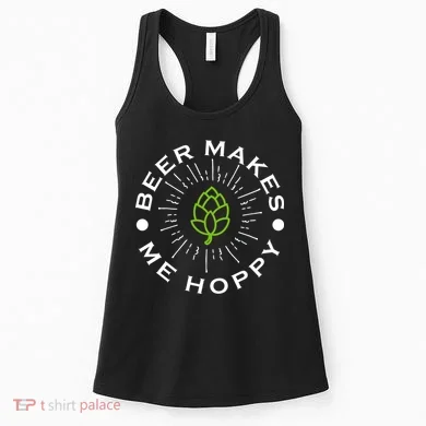 Beer Makes Me Hoppy Women's Tank Top