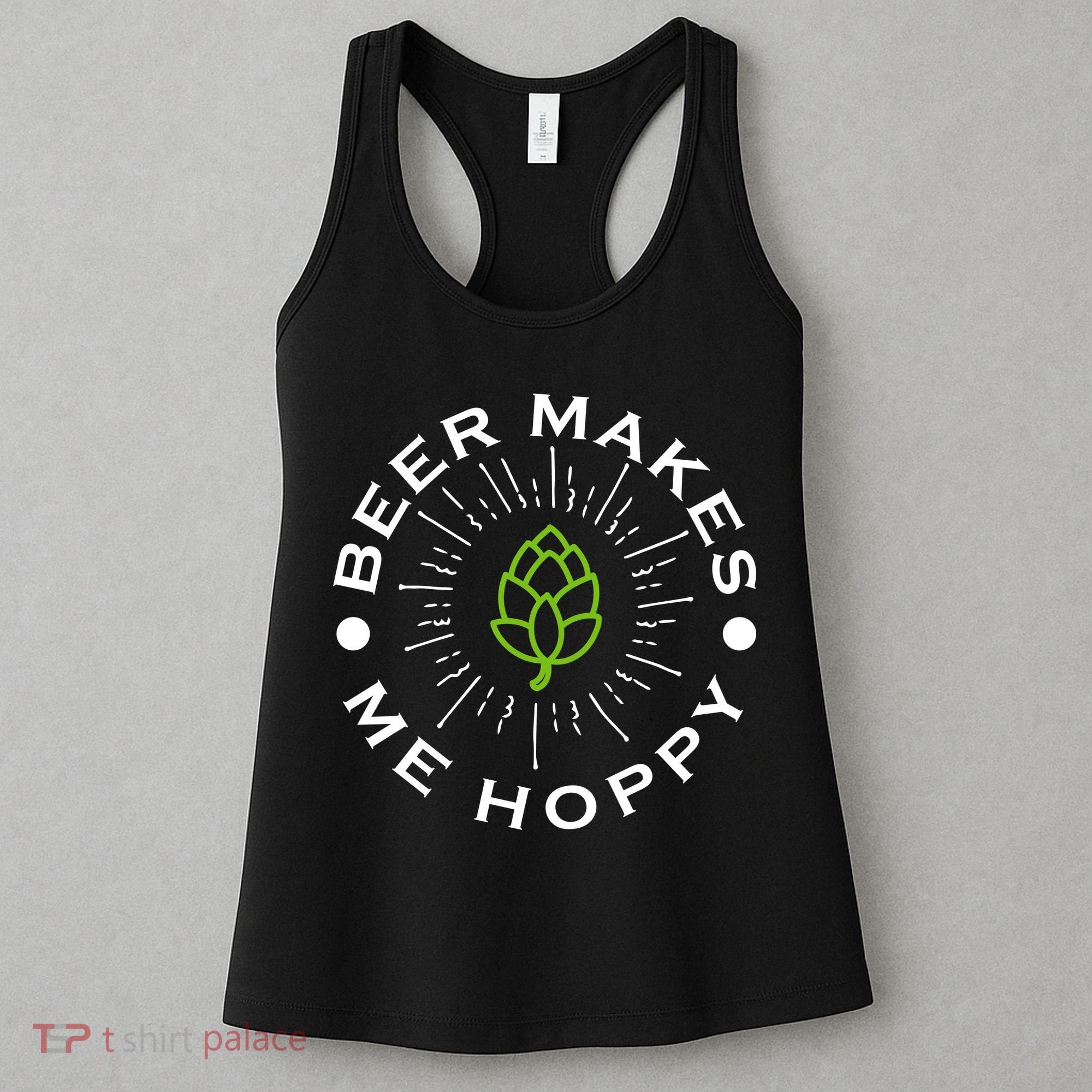 Beer Makes Me Hoppy Women's Tank Top