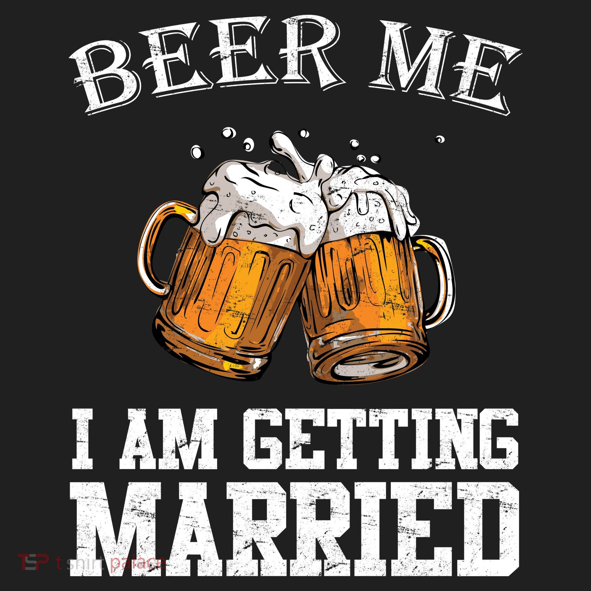 Beer Me I'm Getting Married Tumbler