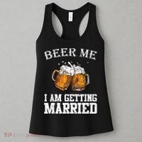 Beer Me I'm Getting Married Women's Tank Top thumb 3