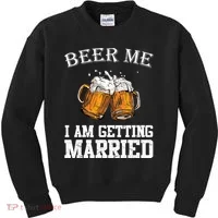 Beer Me I'm Getting Married Kids Sweatshirt thumb 0
