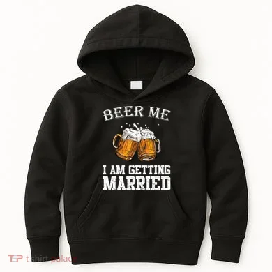 Beer Me I'm Getting Married Kids Hoodie
