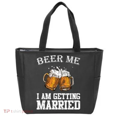 Beer Me I'm Getting Married Tote Bag