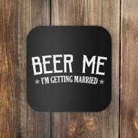 Beer Me I'm Getting Married Funny Wedding Coaster thumb 0