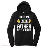 Beer Me I'm The Father Of The Bride Women's Hoodie thumb 0