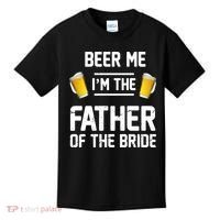Beer Me I'm The Father Of The Bride Kids T-Shirt thumb 0