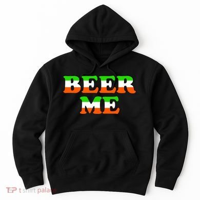 Beer Me St. Patrick's Day Hoodie