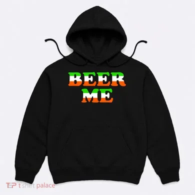 Beer Me St. Patrick's Day Hoodie