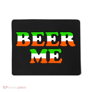 Beer Me St. Patrick's Day Mousepad