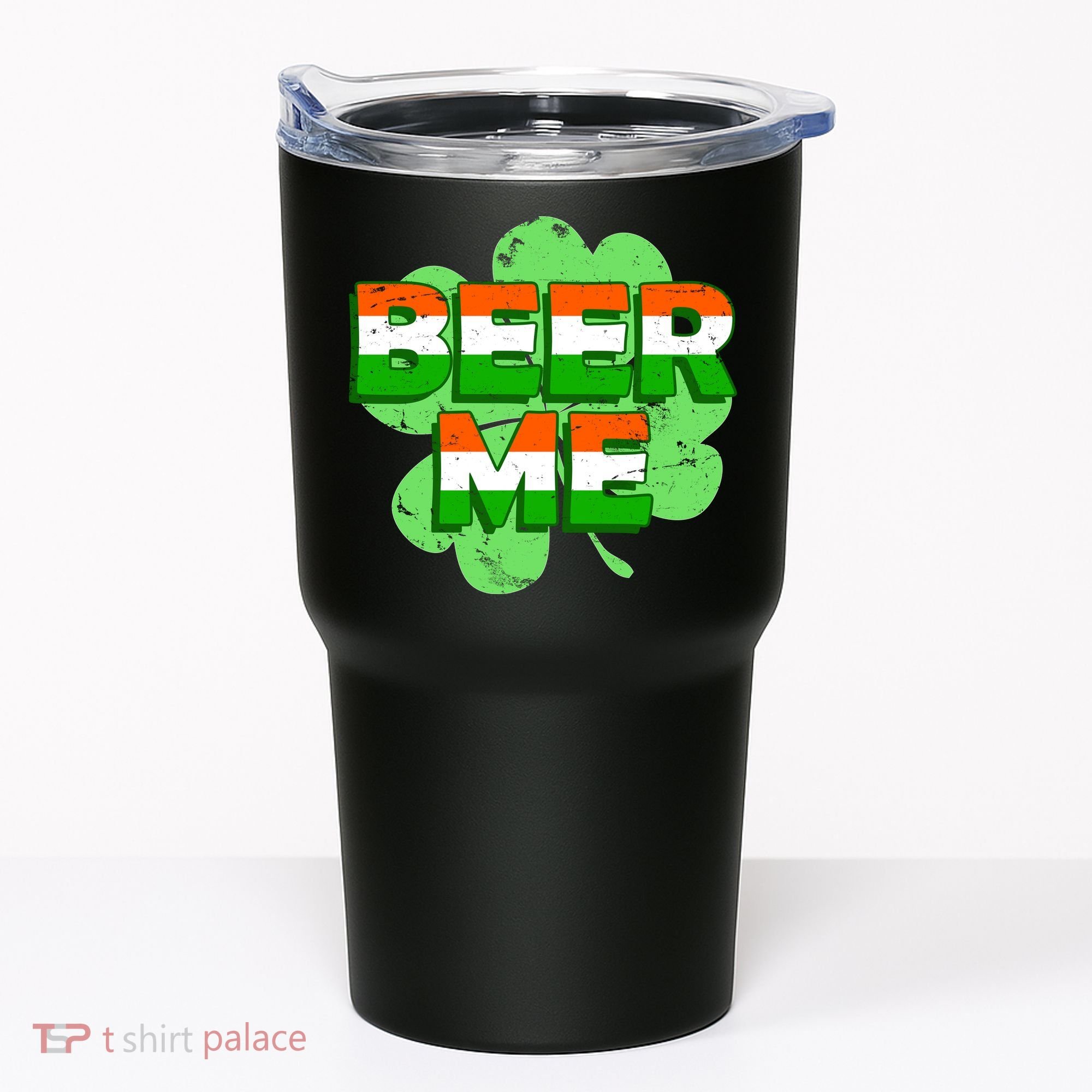 Beer Me St. Patrick's Day Irish Flag Clover Tumbler