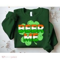 Beer Me St. Patrick's Day Irish Flag Clover Sweatshirt thumb 2