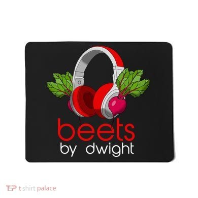 Beets By Dwight Mousepad