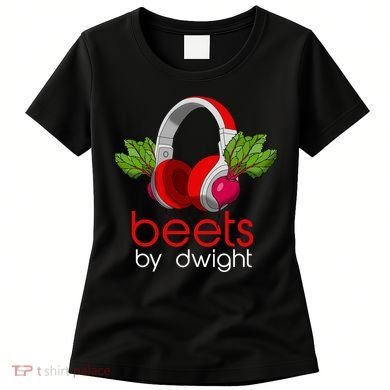 Beets By Dwight Women's T-Shirt