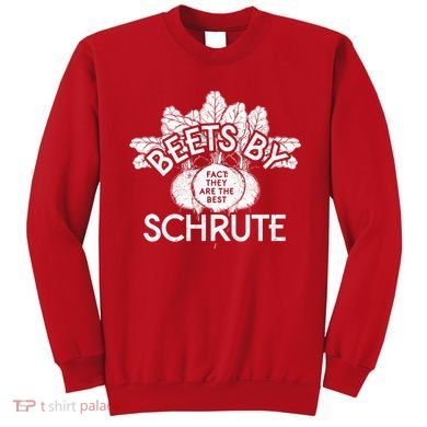 Beets By Schrute Sweatshirt
