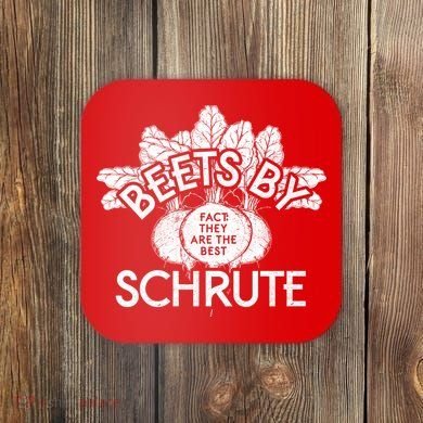 Beets By Schrute Coaster