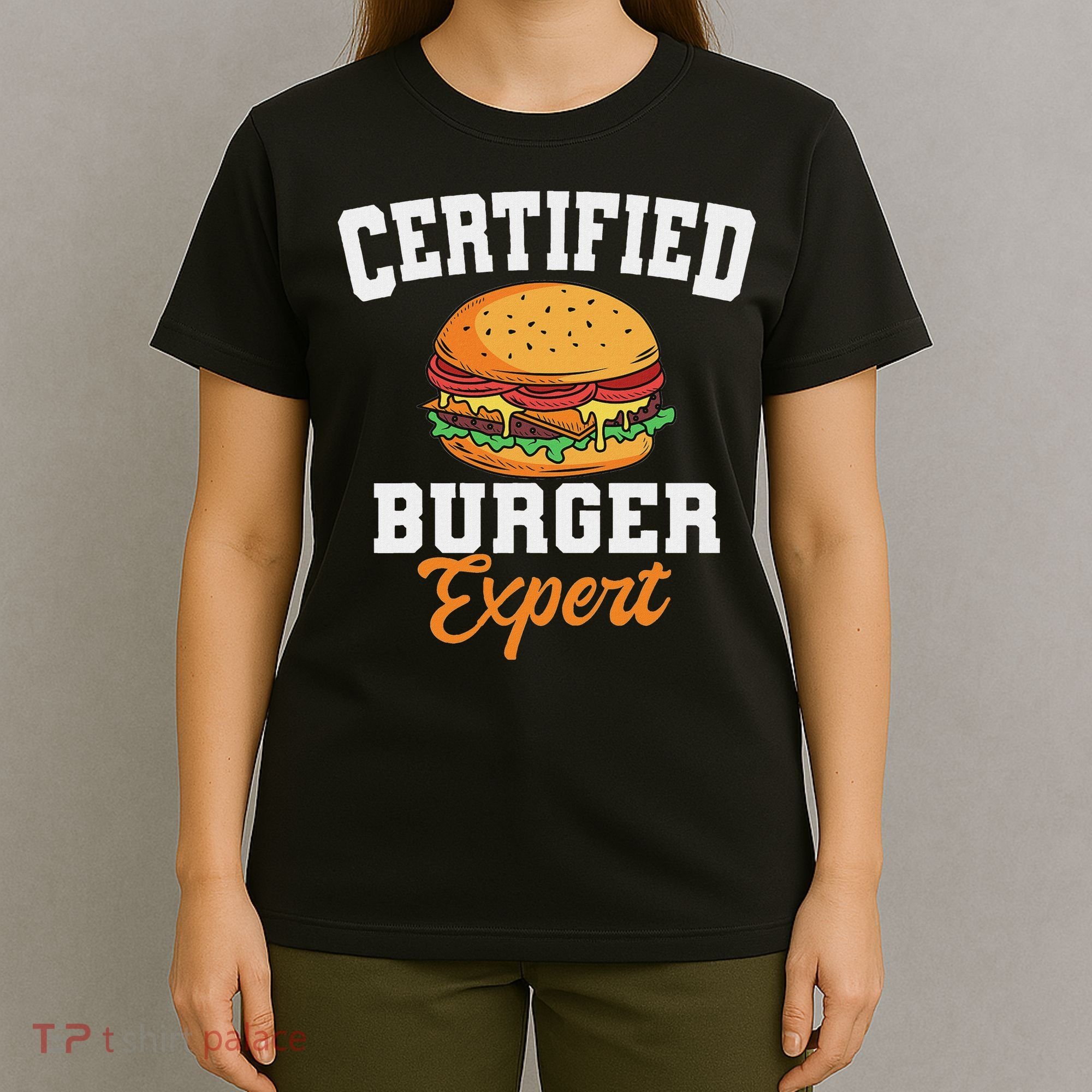 Burger Expert Fast Food Hamburger French Fries T-Shirt