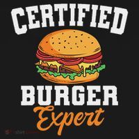 Burger Expert Fast Food Hamburger French Fries T-Shirt thumb 7