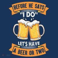 Before He Says I Do Lets Have A Beer Or Two Tank Top thumb 6