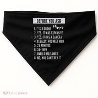 Before You Ask Drone Funny Drone USA-Made Doggie Bandana thumb 0