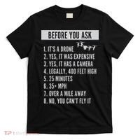 Before You Ask Drone Funny Drone T-Shirt thumb 0