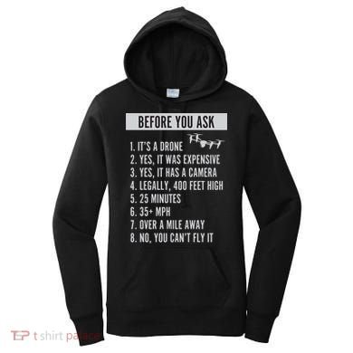 Before You Ask Drone Funny Drone Women's Hoodie