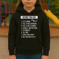 Before You Ask Drone Funny Drone Kids Hoodie thumb 3