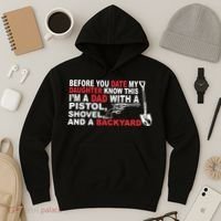 Before You Date My Daughter Gun Shovel Hoodie thumb 3