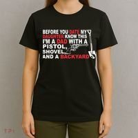 Before You Date My Daughter Gun Shovel T-Shirt thumb 4