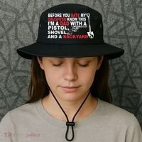 Before You Date My Daughter Gun Shovel Bucket Hat thumb 3