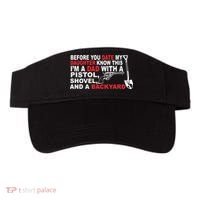 Before You Date My Daughter Gun Shovel Visor thumb 0