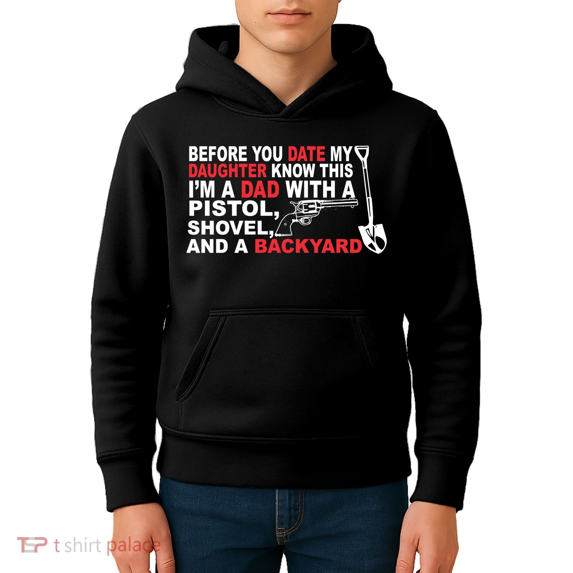 Before You Date My Daughter Gun Shovel Kids Hoodie