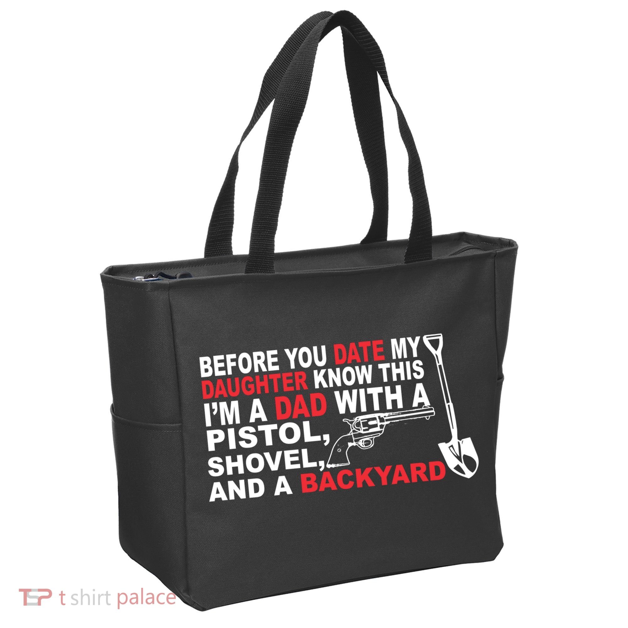 Before You Date My Daughter Gun Shovel Tote Bag