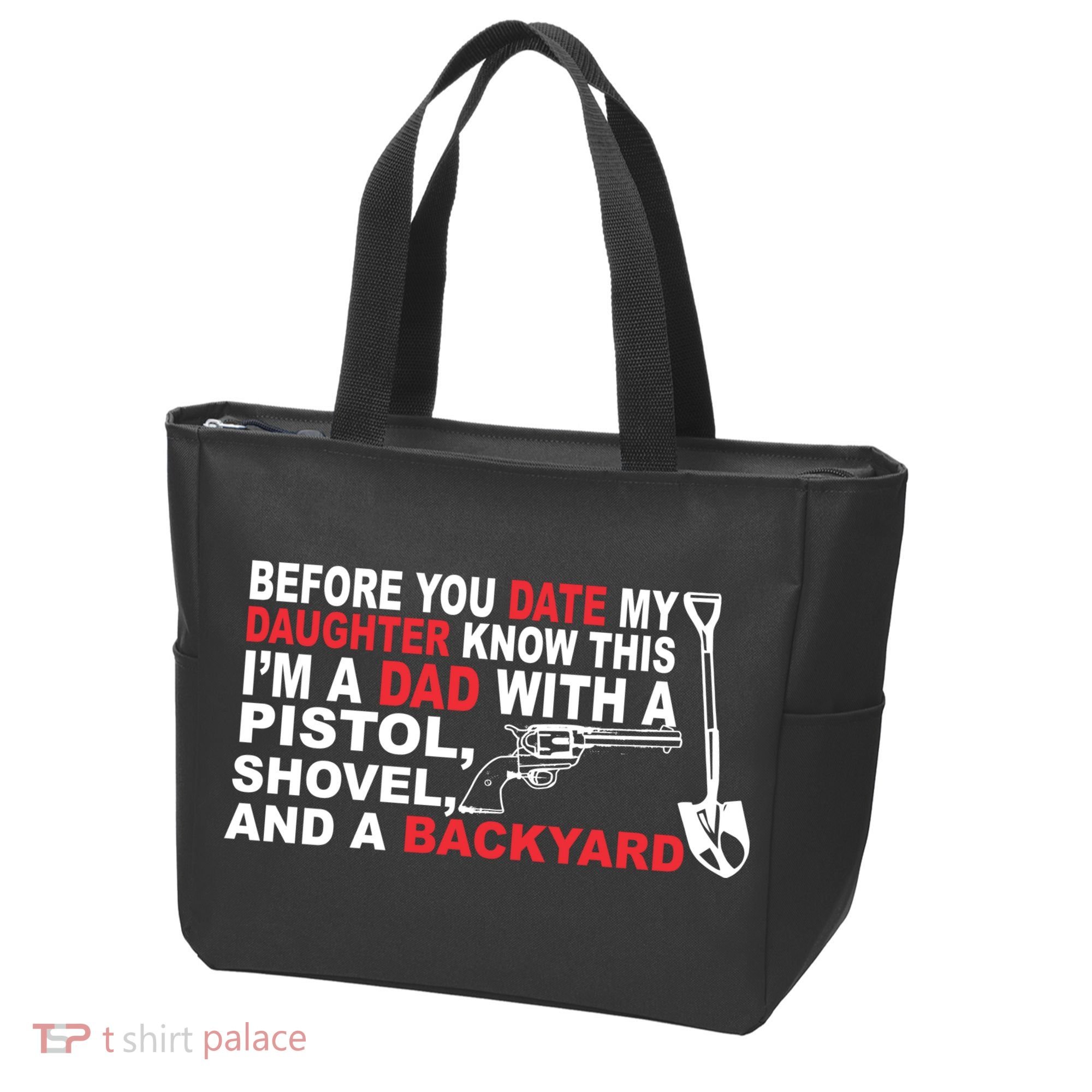 Before You Date My Daughter Gun Shovel Tote Bag