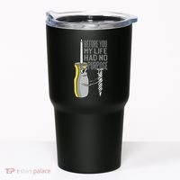 Before You My Life Had No Purpose Tool Tumbler thumb 0