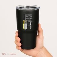Before You My Life Had No Purpose Tool Tumbler thumb 2