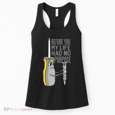 Before You My Life Had No Purpose Tool Women's Tank Top