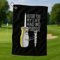 Before You My Life Had No Purpose Tool Golf Towel thumb 1