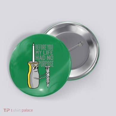 Before You My Life Had No Purpose Tool Button