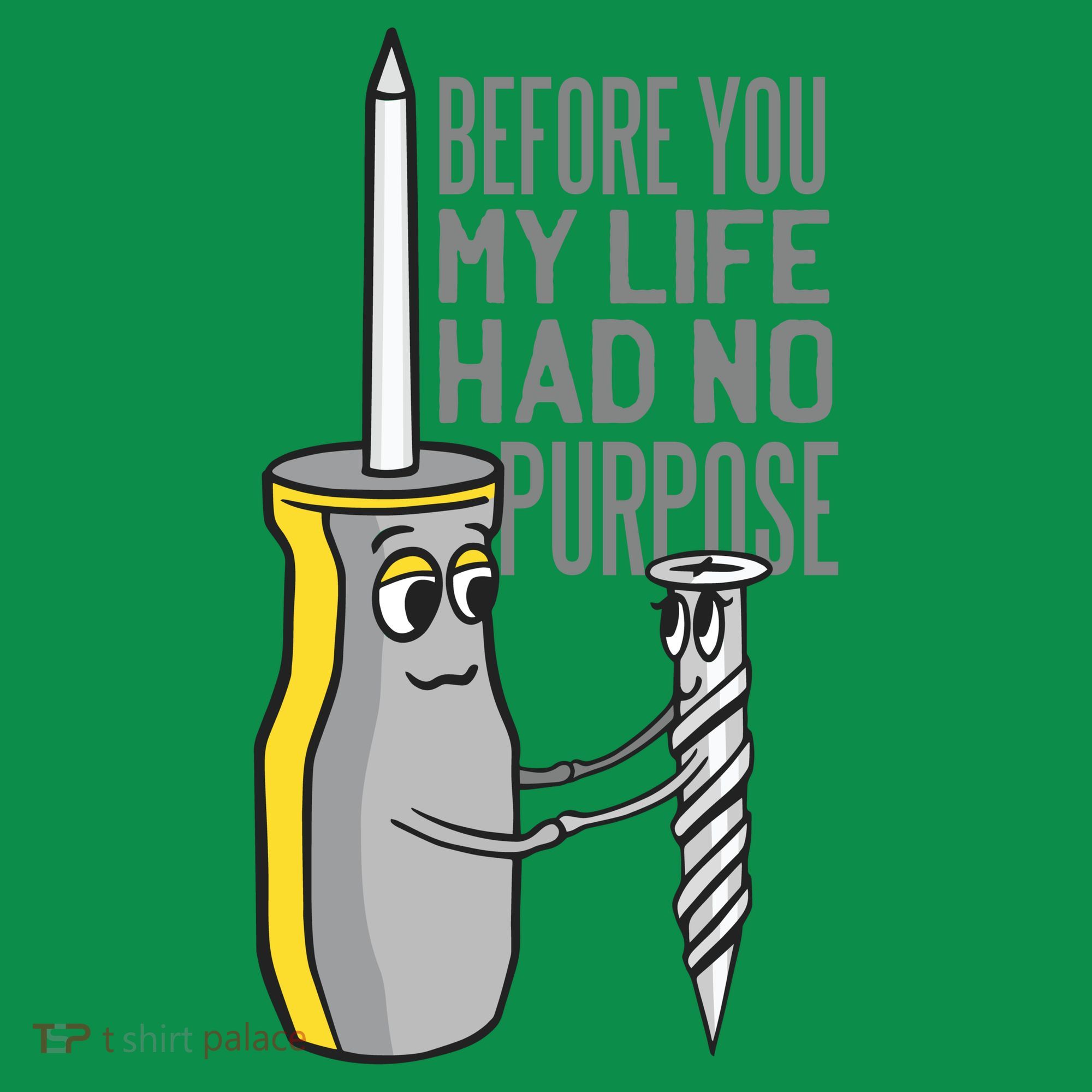 Before You My Life Had No Purpose Tool Button