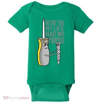Before You My Life Had No Purpose Tool Baby Bodysuit