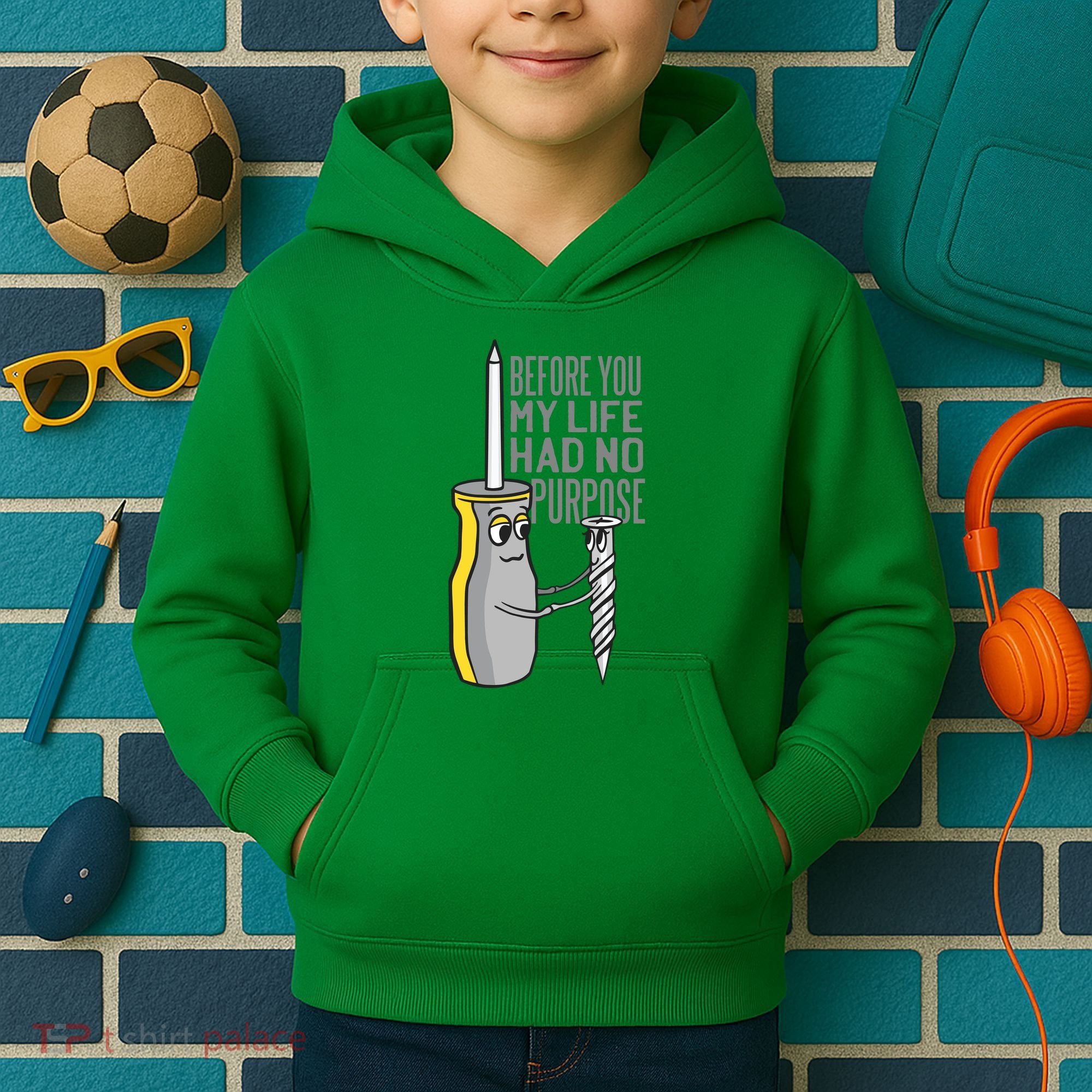 Before You My Life Had No Purpose Tool Kids Hoodie